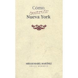Cómo destruir Nueva York
