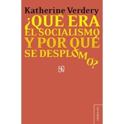 ¿Qué era el socialismo y por qué se desp