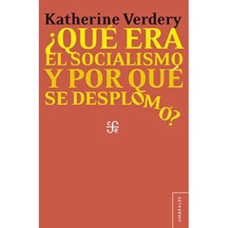 ¿Qué era el socialismo y por qué se desp
