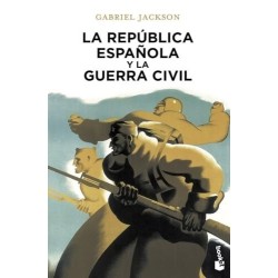 La república española y la guerra civil