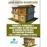 Propuesta tecnológica y arquitectónica de vivienda sustentable prefabricada