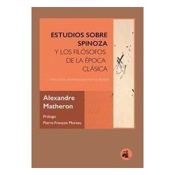 ESTUDIOS SOBRE SPINOZA Y LOS FILÓSOFOS
