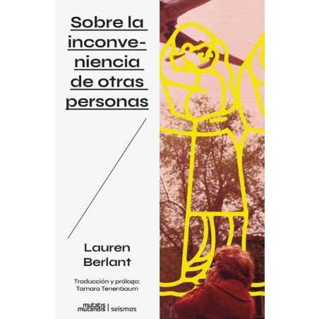 Sobre la inconveniencia de otras persona