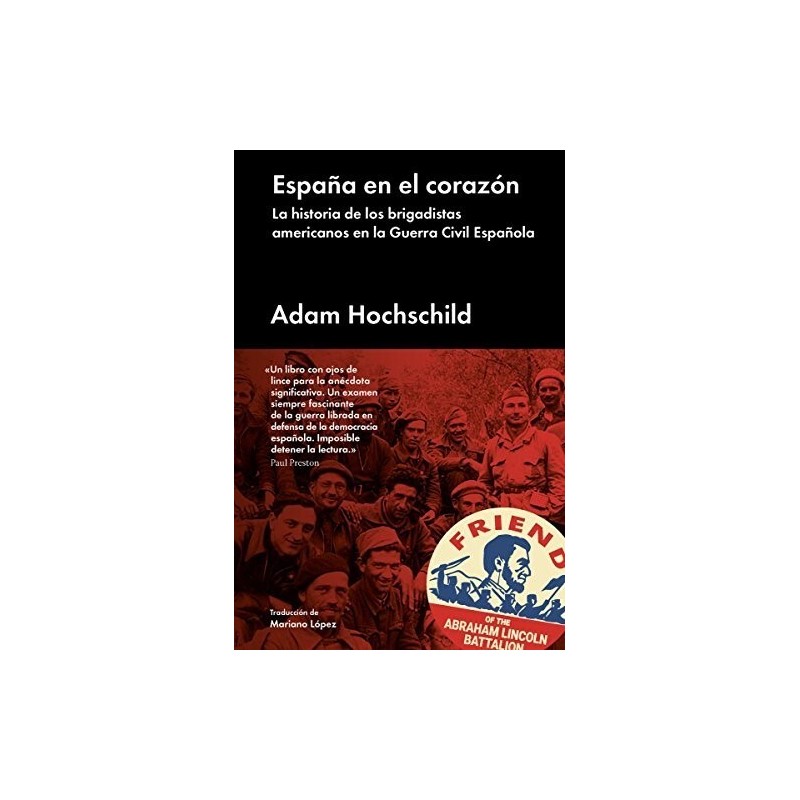 España en el corazón. La historia de los brigadistas en la Guerra Civíl Española