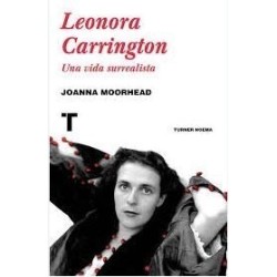 Leonora Carrington: una vida surrealista