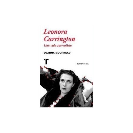 Leonora Carrington: una vida surrealista