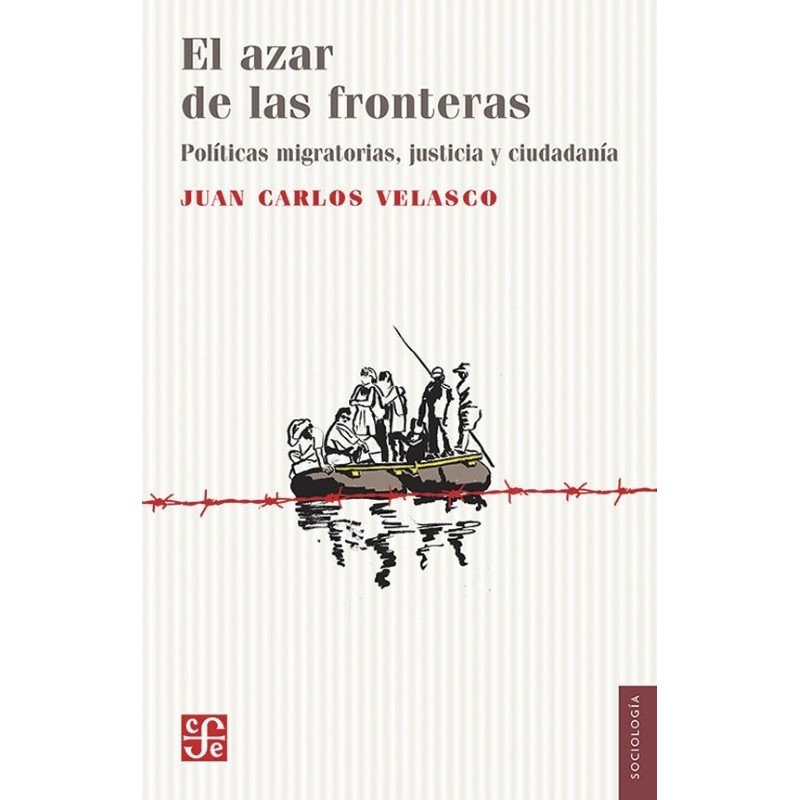 El azar de las fronteras: políticas migratorias, ciudadanía y justicia