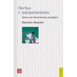 Hechos e interpretaciones: hacia una hermenéutica analógica