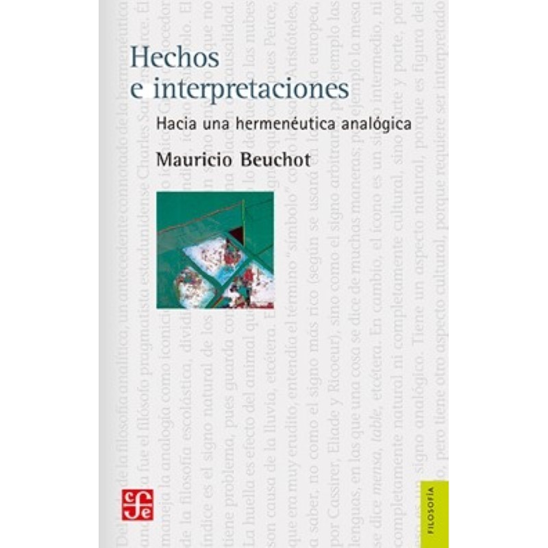 Hechos e interpretaciones: hacia una hermenéutica analógica
