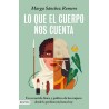 Lo que el cuerpo nos cuenta