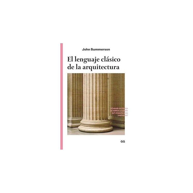 El lenguaje clásico de la arquitectura