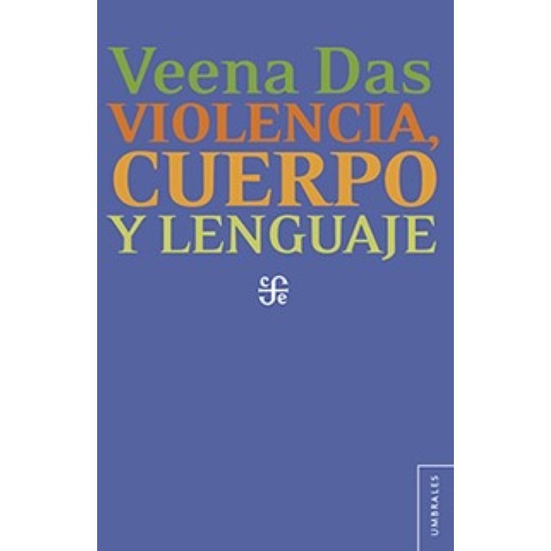 Violencia, cuerpo y lenguaje