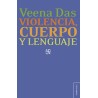 Violencia, cuerpo y lenguaje
