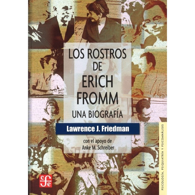 Los rostros de Erich Fromm: una biografía