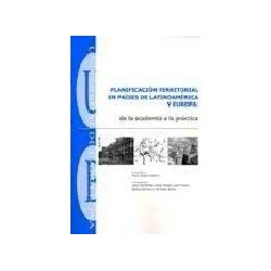 PLANIFICACION TERRITORIAL EN PAISES DE LATINOAMERICA Y EUROPA