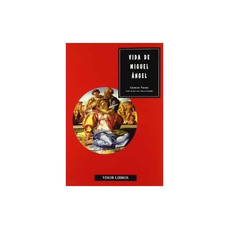 Vida de Miguel Ángel
