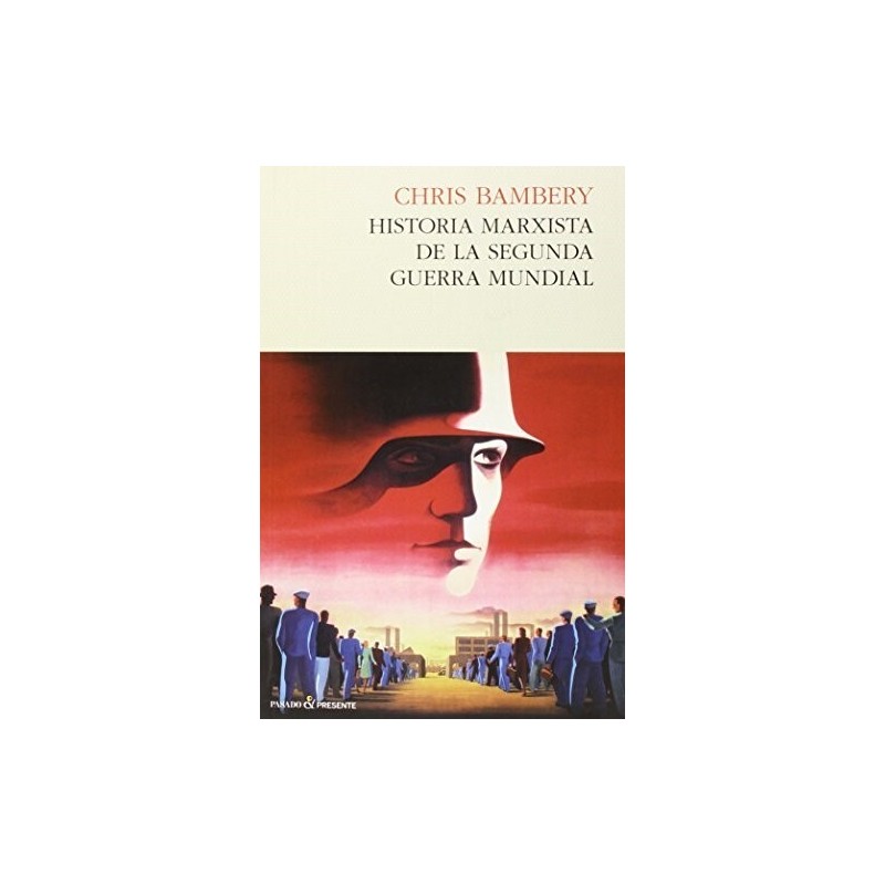 Historia marxista de la Segunda Guerra Mundial