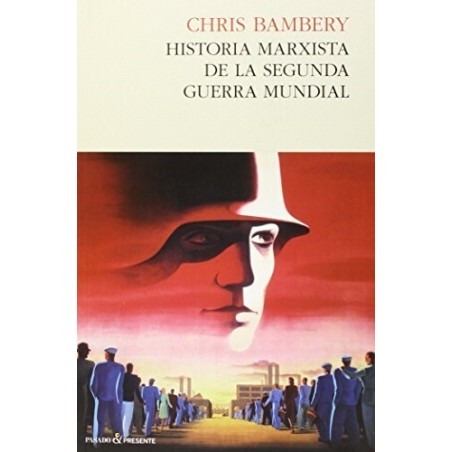 Historia marxista de la Segunda Guerra Mundial
