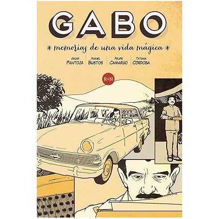 Gabo: memorias de una vida mágica