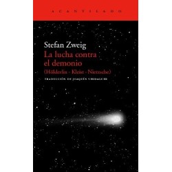 La lucha contra el demonio: Hölderlin, Kleist, Nietzsche