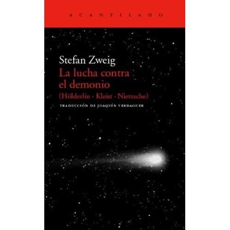 La lucha contra el demonio: Hölderlin, Kleist, Nietzsche