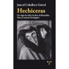Hechiceras: un viaje a la vida y la obra de Remedios Varo y L. Carrington