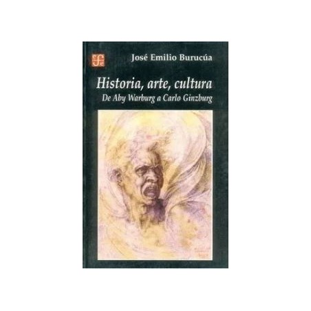 Historia, arte, cultura: de Aby Warburg a Carlo Ginzburg