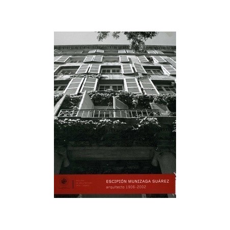 Escipión Munizaga Suárez Arquitecto 1906-2002