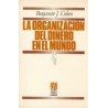 La organización del dinero en el mundo