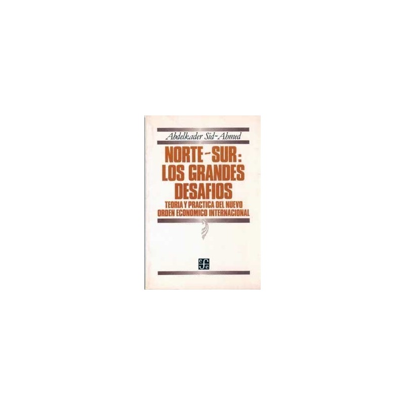 Norte-Sur: Los grandes desafíos.