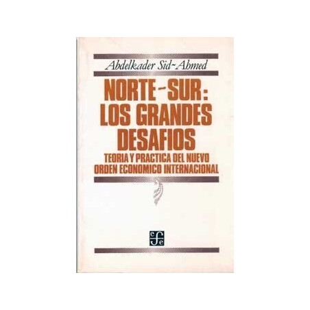 Norte-Sur: Los grandes desafíos.