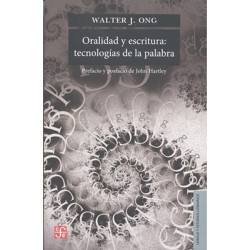 Oralidad y escritura: tecnologías de la palabra