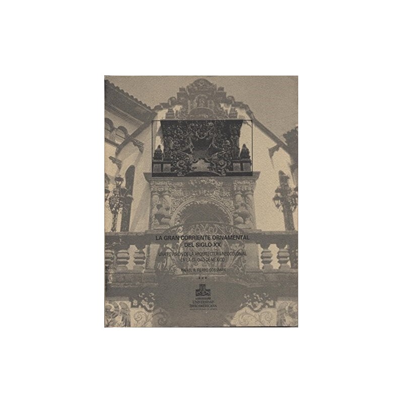 La gran corriente ornamental del siglo XX