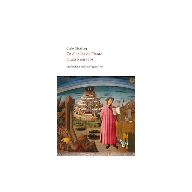 En el taller de Dante: cuatro ensayos
