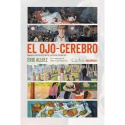 EL OJO-CEREBRO. NUEVAS HISTORIAS DE LA P