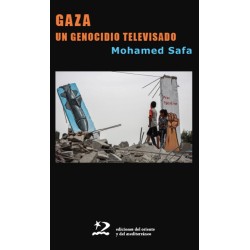 GAZA: UN GENOCIDIO TELEVISADO