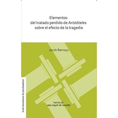 Elementos del tratado perdido de Aristóteles sobre el efecto de la