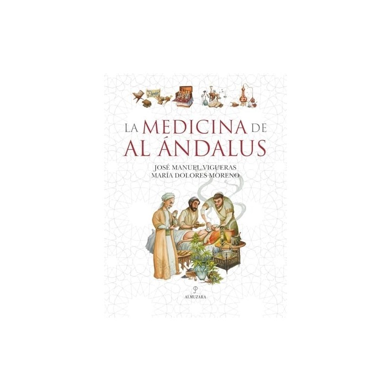 LA MEDICINA EN AL-ÁNDALUS