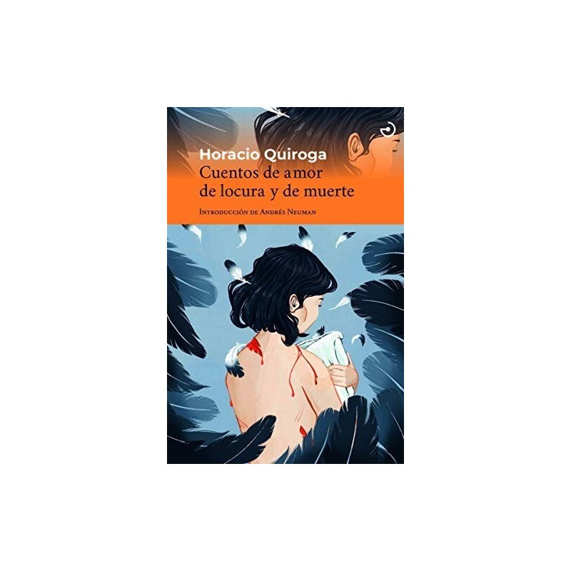 Cuentos de amor de locura y de muerte