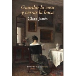 Guardar la casa y cerrar la boca