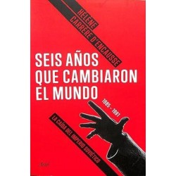 Seis años que cambiaron el mundo: la caída del imperio soviético