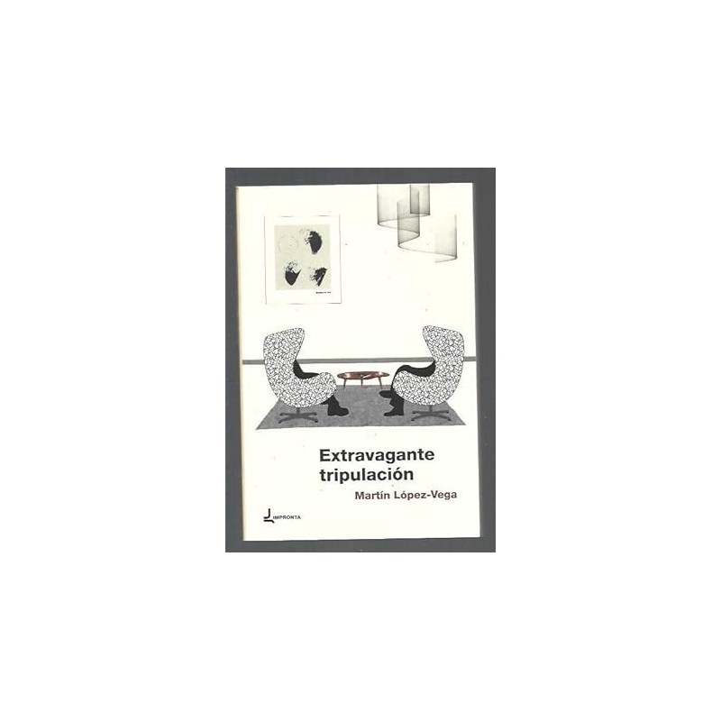 Extravagante tripulación