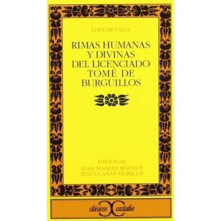 Rimas humanas y divinas del licenciado Tomé de Burguillos