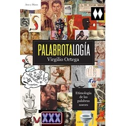 Palabrotalogía. Etimología de las palabras soeces