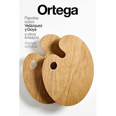 Papeles sobre Velázquez y Goya