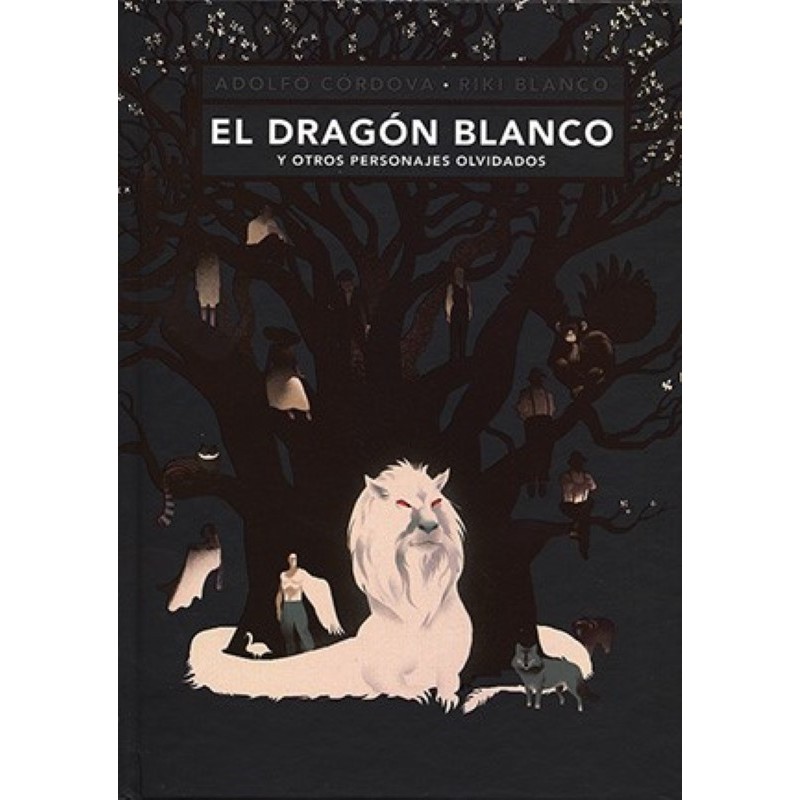 El dragón blanco y otros personajes olvidados