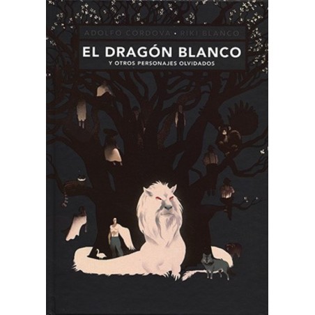 El dragón blanco y otros personajes olvidados