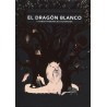 El dragón blanco y otros personajes olvidados