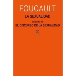 La sexualidad seguido de El discurso de la sexualidad