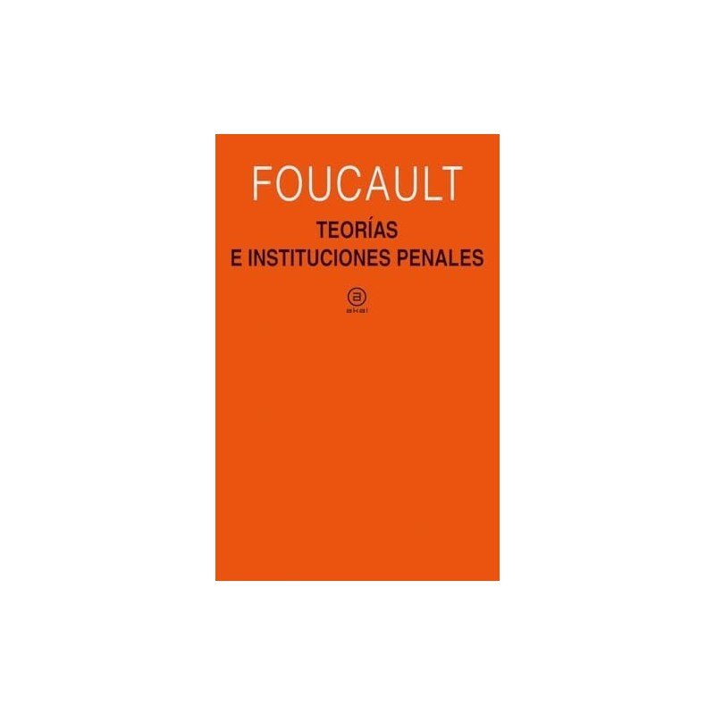 Teorías e instituciones penales